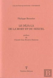 Le Deja-La De La Mort Et Du Sexuel