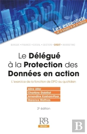 Le Delegue A La Protection Des Donnees (Dpo) : Cle De Voute De La Conformite