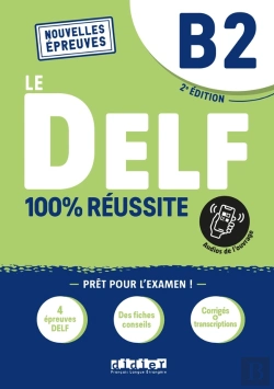 Bertrand.pt - Le Delf - 100% Réussite : B2 ; Livre + Onprint (Édition 2022)