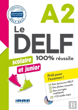Bertrand.pt - Le Delf ; A2 ; Scolaire Et Junior ; 100% Réussite