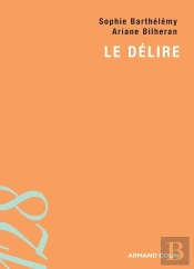 Le Délire