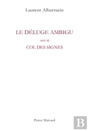 Le Deluge Ambigu Suivi De Col Des Signes