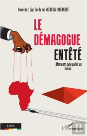 Le Demagogue Entete - Memento Quia Pulvis Es Roman