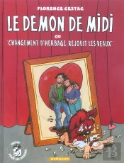 Le Démon De Midi Ou 'Changement D'Herbage Réjouit Les Veaux'