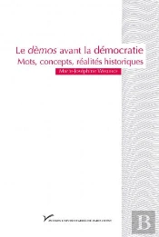 Le Démos Avant La Démocratie ; Mots, Concepts, Réalités Historiques