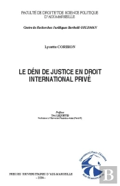Le Deni De Justice En Dtoit International Prive
