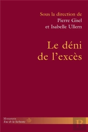 Le Deni De L'Exces