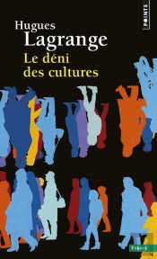 Le Deni Des Cultures