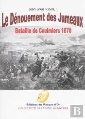 Le Denouement Des Jumeaux - Bataille De Coulmiers 1870