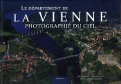 Le Département De La Vienne Photographié Du Ciel