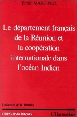 Bertrand.pt - Le Département Français De La Réunion Et La Coopération Internationale Dans L'Océan Indien