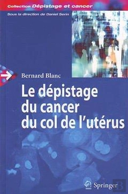 Bertrand.pt - Le Dépistage Du Cancer Du Col De L'Utérus