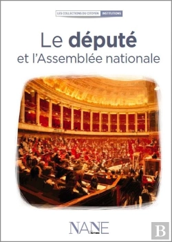 Bertrand.pt - Le Député Et L'Assemblée Nationale