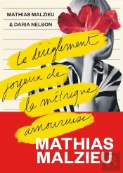Le Dérèglement Joyeux De La Métrique Amoureuse