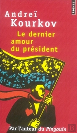 Bertrand.pt - Le Dernier Amour Du Président