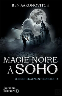 Bertrand.pt - Le Dernier Apprenti Sorcier - 2 - Magie Noire A Soho