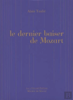 Bertrand.pt - Le Dernier Baiser De Mozart