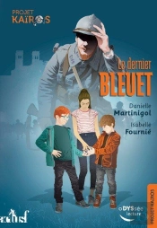 Le Dernier Bleuet - Projet Kairos