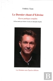 Le Dernier Chant D'Edwine, Oeuvre Poétique Complète