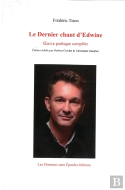 Bertrand.pt - Le Dernier Chant D'Edwine, Oeuvre Poétique Complète