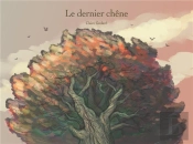 Le Dernier Chene