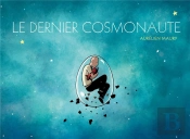 Le Dernier Cosmonaute