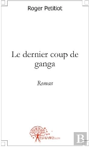 Le Dernier Coup De Ganga