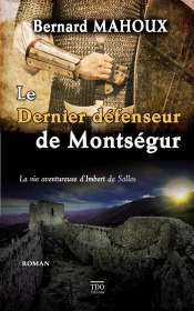 Le Dernier Défenseur De Montségur