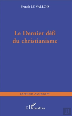 Bertrand.pt - Le Dernier Defi Du Christianisme