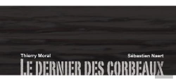 Bertrand.pt - Le Dernier Des Corbeaux