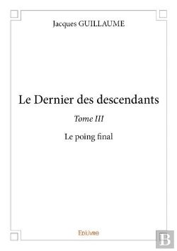 Bertrand.pt - Le Dernier Des Descendants  - T03 - Le Dernier Des Descendants  - Le Poing Final