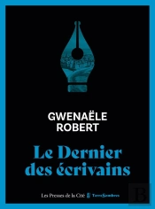 Le Dernier Des Écrivains