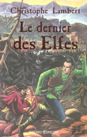 Le Dernier Des Elfes