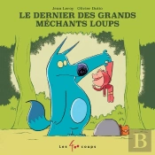 Le Dernier Des Grands Méchants Loups