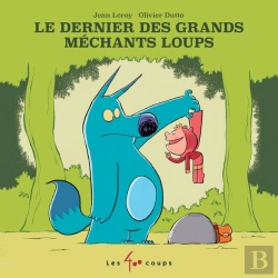 Bertrand.pt - Le Dernier Des Grands Méchants Loups