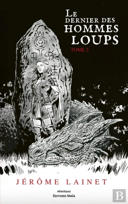 Bertrand.pt - Le Dernier Des Hommes Loups Tome 2