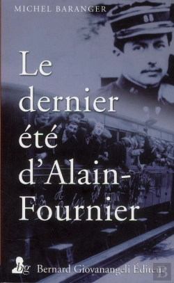 Bertrand.pt - Le Dernier Ete D'Alain-Fournier