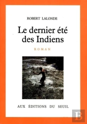 Le Dernier Ete Des Indiens