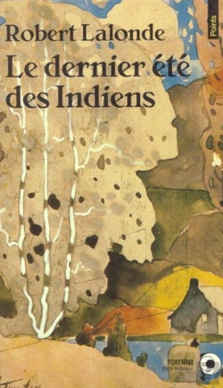 Bertrand.pt - Le Dernier Ete Des Indiens
