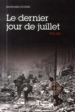 Bertrand.pt - Le Dernier Jour De Juillet