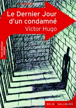 Bertrand.pt - Le Dernier Jour D'Un Condamné, De Victor Hugo ; Texte Intégral ; Dossier