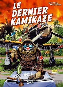 Bertrand.pt - Le Dernier Kamikaze T.3 ; Au Nom De L'Empire Du Soleil Levant