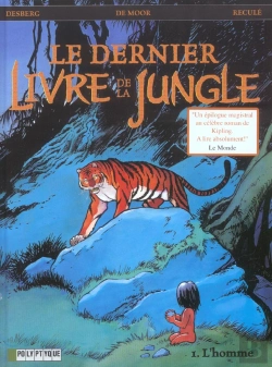 Bertrand.pt - Le Dernier Livre De La Jungle T.1; L'Homme