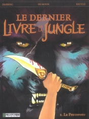 Le Dernier Livre De La Jungle T.2; La Promesse