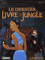 Le Dernier Livre De La Jungle T.3 ; Le Printemps