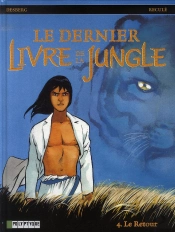 Le Dernier Livre De La Jungle T.4 ; Le Retour