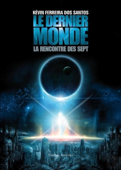 Bertrand.pt - Le Dernier Monde La Rencontre Des Septs