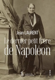 Le Dernier Petit Frere De Napoleon