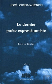 Le Dernier Poète Expressionniste