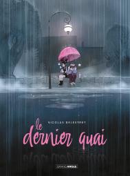 Le Dernier Quai - Histoire Complete